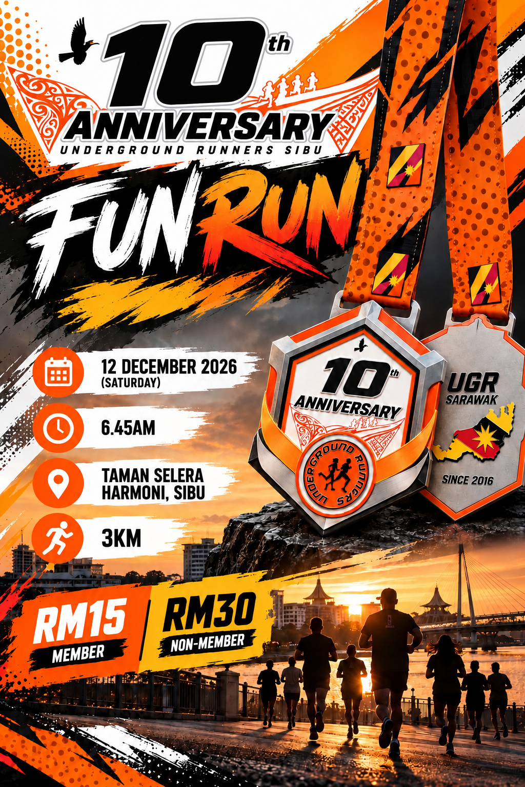 Poster for 10TH ANNIVERSARY UNDERGROUND RUNNERS SIBU FUN RUN